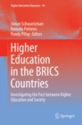 Higher Education in the BRICS Countries : Investigating the Pact between Higher Education and Society - eBook