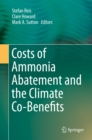 Costs of Ammonia Abatement and the Climate Co-Benefits - eBook