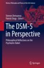 The DSM-5 in Perspective : Philosophical Reflections on the Psychiatric Babel - eBook
