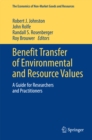 Benefit Transfer of Environmental and Resource Values : A Guide for Researchers and Practitioners - eBook