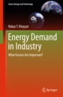 Energy Demand in Industry : What Factors Are Important? - eBook