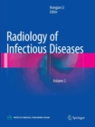 Radiology of Infectious Diseases: Volume 2 - Book