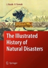 The Illustrated History of Natural Disasters - Book