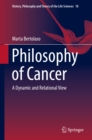 Philosophy of Cancer : A Dynamic and Relational View - eBook