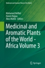 Medicinal and Aromatic Plants of the World - Africa Volume 3 - eBook