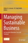 Managing Sustainable Business : An Executive Education Case and Textbook - eBook