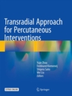 Transradial Approach for Percutaneous Interventions - Book