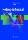 Retroperitoneal Tumors : Clinical Management - Book