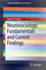 Neurosociology: Fundamentals and Current Findings - eBook