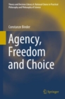 Agency, Freedom and Choice - eBook