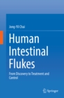 Human Intestinal Flukes : From Discovery to Treatment and Control - eBook