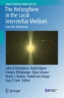 The Heliosphere in the Local Interstellar Medium : Into the Unknown - Book