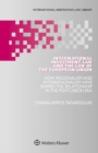 International Investment Law and the Law of the European Union : How Regionalism and Interregionalism Have Shaped the Relationship in the Post-Lisbon Era - eBook