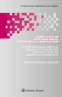 Good Faith in International Commercial Arbitration : It's Application by Arbitral Tribunals to the Parties' Contract and the Arbitration Agreement - eBook