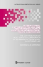 International Environmental Law and International Human Rights Law in Investment Treaty Arbitration : The Contribution of Host States' Argumentation in Re-Shaping International Investment Law - eBook