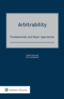 Arbitrability : Fundamentals and Major Approaches - eBook