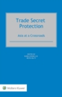 Trade Secret Protection : Asia at a Crossroads - eBook