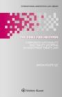 The Bona Fide Investor : Corporate Nationality and Treaty Shopping in Investment Treaty Law - eBook