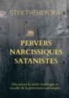 PERVERS NARCISSIQUES SATANISTES - eBook