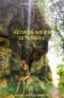 Acorda-me em Setembro : Insonias transladadas - eBook