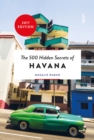 The 500 Hidden Secrets of Havana - Book