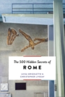 The 500 Hidden Secrets of Rome - Book