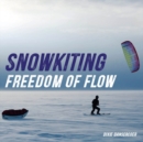 Snowkiting, Freedom of Flow - Book