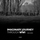 Imaginary Journey Through WWI - Book