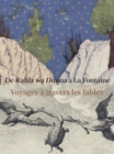 Fables from East and West : From Kalila wa Dimna to La Fontaine - Book