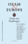 Islam & Europe : Crises are Challenges - eBook