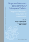 Diogenes of Oinoanda * Diogene d'Œnoanda : Epicureanism and Philosophical Debates * Epicurisme et controverses - eBook