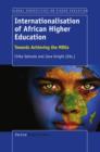 Internationalisation of African Higher Education : Towards Achieving the MDGs - eBook