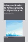 Drivers and Barriers to Achieving Quality in Higher Education - eBook