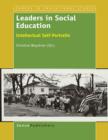 Leaders in Social Education : Intellectual Self-Portraits - eBook