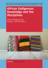 African Indigenous Knowledge and the Disciplines - eBook