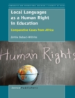 Local Languages as a Human Right in Education : Comparative Cases from Africa - eBook