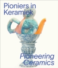 Pioneering Ceramics - Book