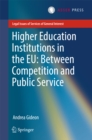 Higher Education Institutions in the EU: Between Competition and Public Service - eBook
