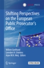 Shifting Perspectives on the European Public Prosecutor's Office - eBook