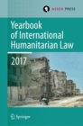 Yearbook of International Humanitarian Law, Volume 20, 2017 - eBook