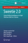 Sweetie 2.0 : Using Artificial Intelligence to Fight Webcam Child Sex Tourism - eBook