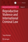 Reproductive Violence and International Criminal Law - Book