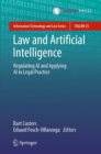 Law and Artificial Intelligence : Regulating AI and Applying AI in Legal Practice - eBook