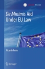 De Minimis Aid  Under EU Law - Book