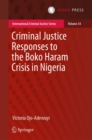 Criminal Justice Responses to the Boko Haram Crisis in Nigeria - eBook