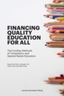 Financing Quality Education for All : The Funding Methods of Compulsory and Special Needs Education - Book