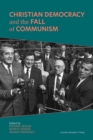Christian Democracy and the Fall of Communism - Book