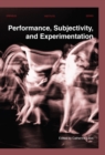 Performance, Subjectivity, and Experimentation - Book