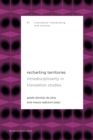 Recharting Territories : Intradisciplinarity in Translation Studies - Book