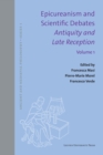 Epicureanism and Scientific Debates. Antiquity and Late Reception : Volume I. Language, Medicine, Meteorology - Book